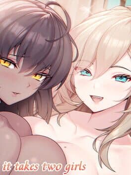 It Takes Two Girls